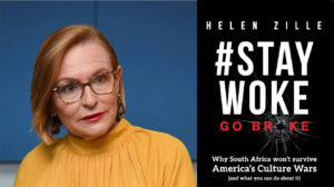 Helen Zille Stay Woke Go Broke
